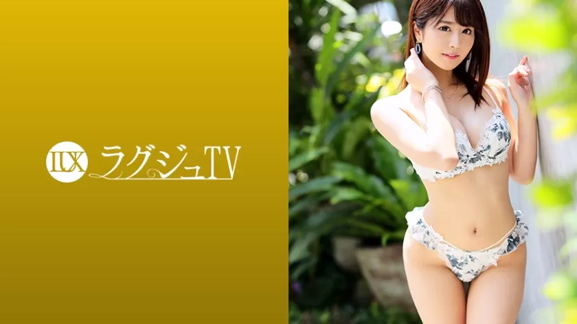 259LUXU-1157 ラグジュTV 1149 お天気キャスターの座が決まっている美巨乳美人。彼氏とのすれ違いによる寂しさ…募る欲求不満の日々。あどけなさが殘るとても可